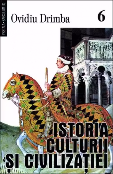 Istoria culturii și civilizației - Vol.VI, VII, VIII