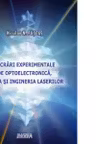 Lucrari experimentale de optoelectronica, fizica si ingineria laserilor