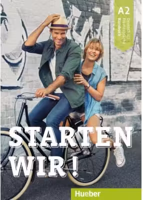 Starten wir! A2 Kursbuch - Rolf Bruseke