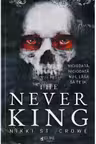 The Never King (Elire Books)