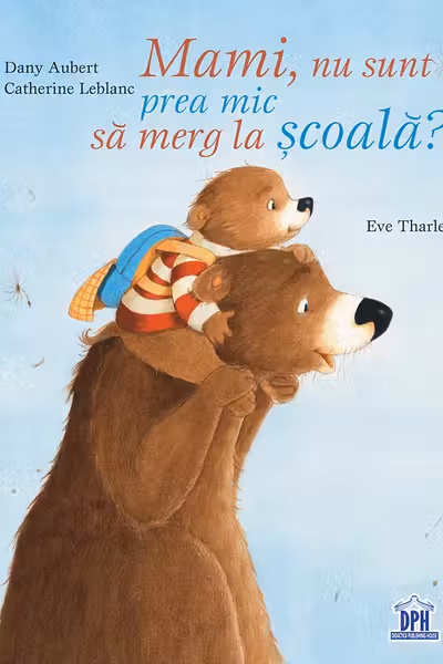 Mami, nu sunt prea mic să merg la școală?