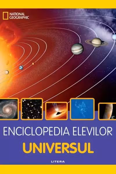 ENCICLOPEDIA ELEVILOR. UNIVERSUL
