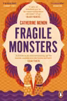 Fragile Monsters