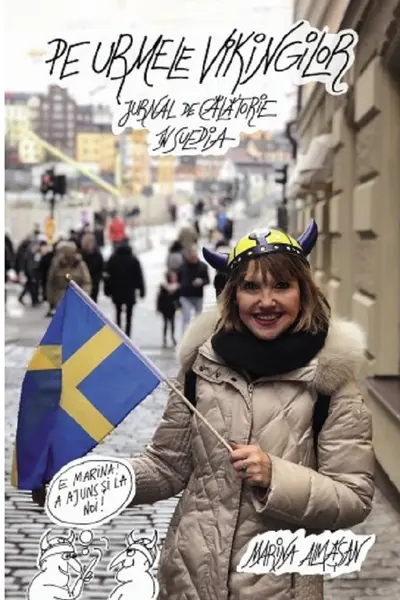 Pe urmele vikingilor. Jurnal de calatorie in Suedia