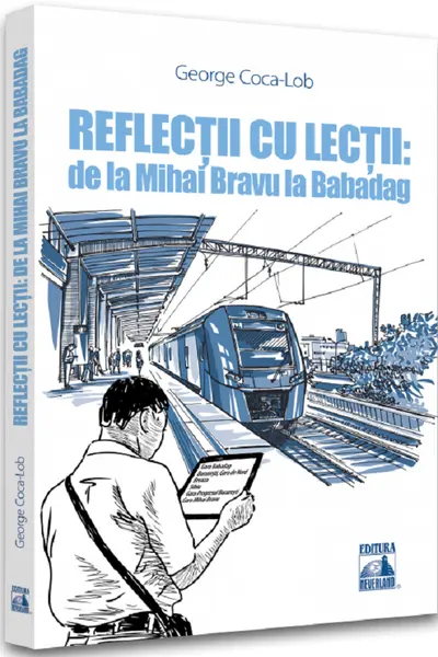 Reflecții cu lecții: de la Mihai Bravu la Babadag