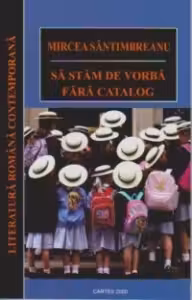 Sa stam de vorba fara catalog