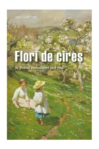 Flori de cires. Si pomii neroditori pot rodi