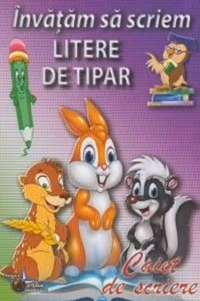 Învățăm să scriem litere de tipar. Caiet de scriere