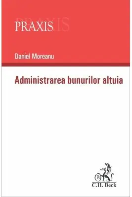Administrarea bunurilor altuia