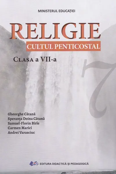 Religie. Cultul penticostal - Clasa 7 - Manual