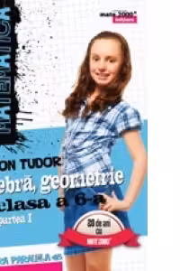 Matematica. Algebra, Geometrie. Clasa a VI-a. Initiere. Partea I (editia a V-a, revizuita - anul scolar 2016-2017)