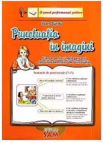 Punctuatia in imagini. Planse pentru intelegerea semnelor de punctuatie