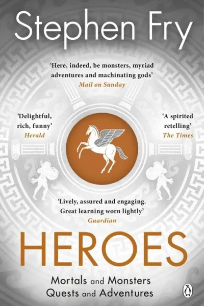 Stephen Fry's Greek Myths: Heroes (Book 2)