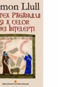 Cartea paganului si a celor trei intelepti