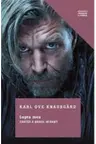 LUPTA MEA. CARTEA A SASEA. SFARSIT. Karl Ove Knausgard