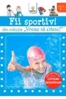 Vreau sa citesc. Fii sportiv