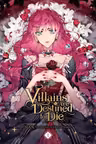 Villains Are Destined to Die - Volume 1