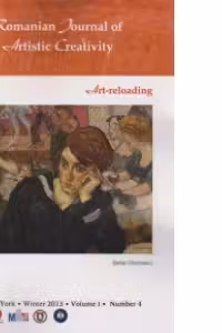 ROMANIAN JOURNAL OF ARTISTIC CREATIVITY - Art-reloading. NEW YORK, Winter 2013, Volume 1, Number 4