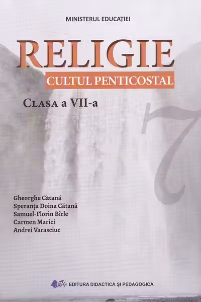 Religie. Cultul penticostal - Clasa 7 - Manual