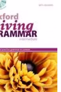 Oxford Living Grammar Intermediate Students Book Pack