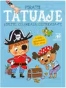 Lipeste coloreaza distreaza-te. Piratii. Tatuaje