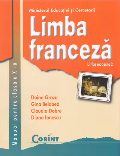 Limba franceză - Clasa 10 - Manual. Limba modernă 2
