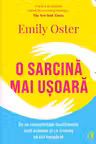 O sarcina mai usoara