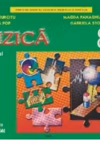 Fizica. Manual pentru clasa a 8-a