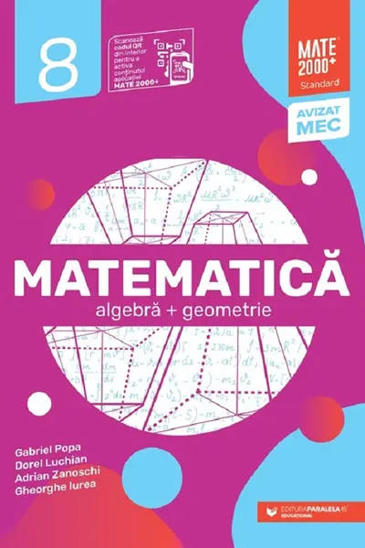 Matematică. Algebră, geometrie. Clasa a VIII-a. Mate 2000 – Standard