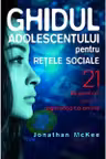 Ghidul adolescentului pentru retele sociale