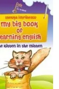 My big book of learning English. The kitten in the mitten