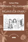 Comoara talharului si Palariuta - Oranj