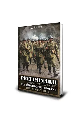 Preliminarii politico-diplomatice ale insurecției române din august 1944