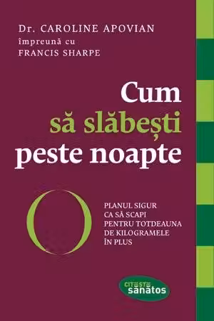 Cum să slăbeşti peste noapte