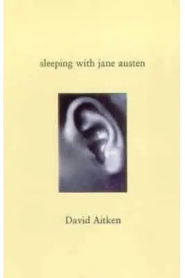 Sleeping with Jane Austen
