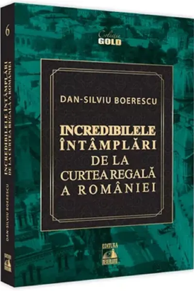 Incredibilele întâmplări de la Curtea Regală a României