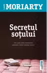 Secretul sotului - Liane Moriarty. New York Times bestseller