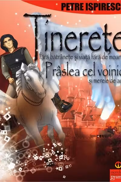 Tinerețe fără bătrânețe, Prâslea cel voinic
