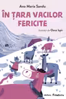 In tara vacilor fericite