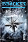 Niciodata induplecate