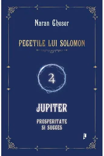 Pecetile lui Solomon: Jupiter - prosperitate si succes