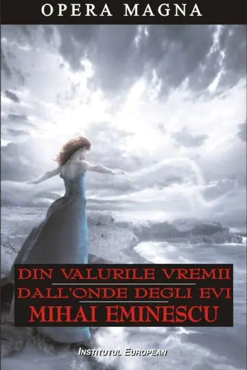Din valurile vremii. Dall Onde Degli Evi