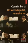 Un loc indepartat numai al lor