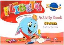 Curs Limba engleza The Flibets Starter Caiet - Jenny Dooley, Virginia Evans