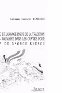 TECHNIQUE ET LANGAGE ISSUS DE LA TRADITION POPULAIRE ROUMAINE DANS LES OUVRES POUR VIOLON DE GEORGE ENESCU