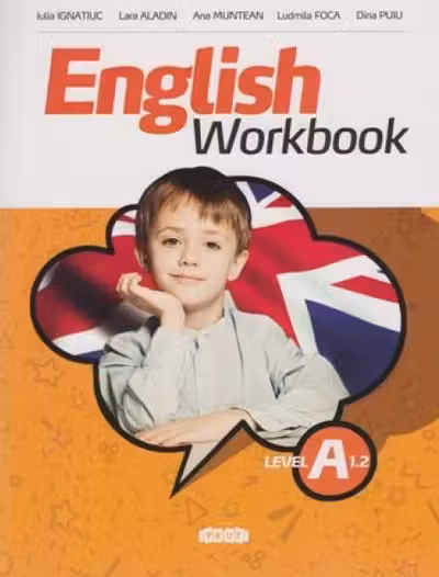 English Workbook. Level A1.2 - clasa a 3-a