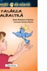 Pasarea albastra (Povesti de seara)