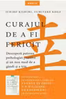 Curajul de a fi fericit