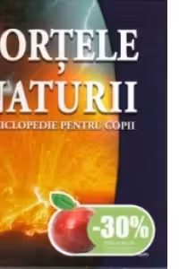 Fortele naturii. Enciclopedie pentru copii