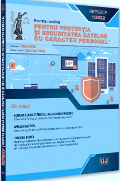 Revista română pentru protecția și securitatea datelor cu caracter personal Nr.1/2022